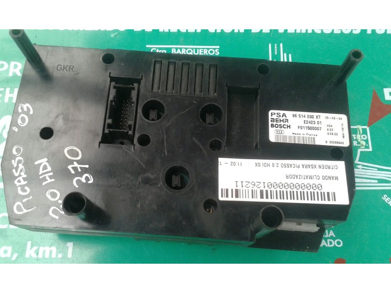 Recambio de mando climatizador para citroen xsara picasso 2.0 hdi sx referencia OEM IAM 96514030XT E242301 F011500007