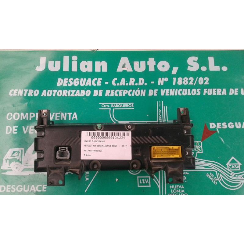 Recambio de mando climatizador para peugeot 406 berlina (s1/s2) srdt referencia OEM IAM 96303375ZL 658636N 69970001