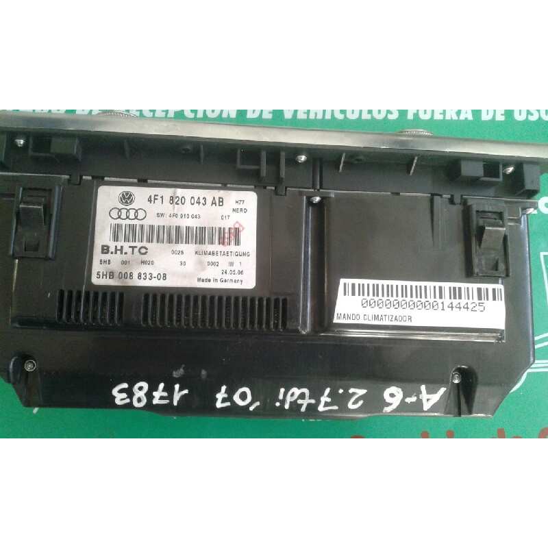 Recambio de mando climatizador para audi a6 berlina (4f2) 2.7 tdi referencia OEM IAM 4F1820043AB 4F0910043 BHTC