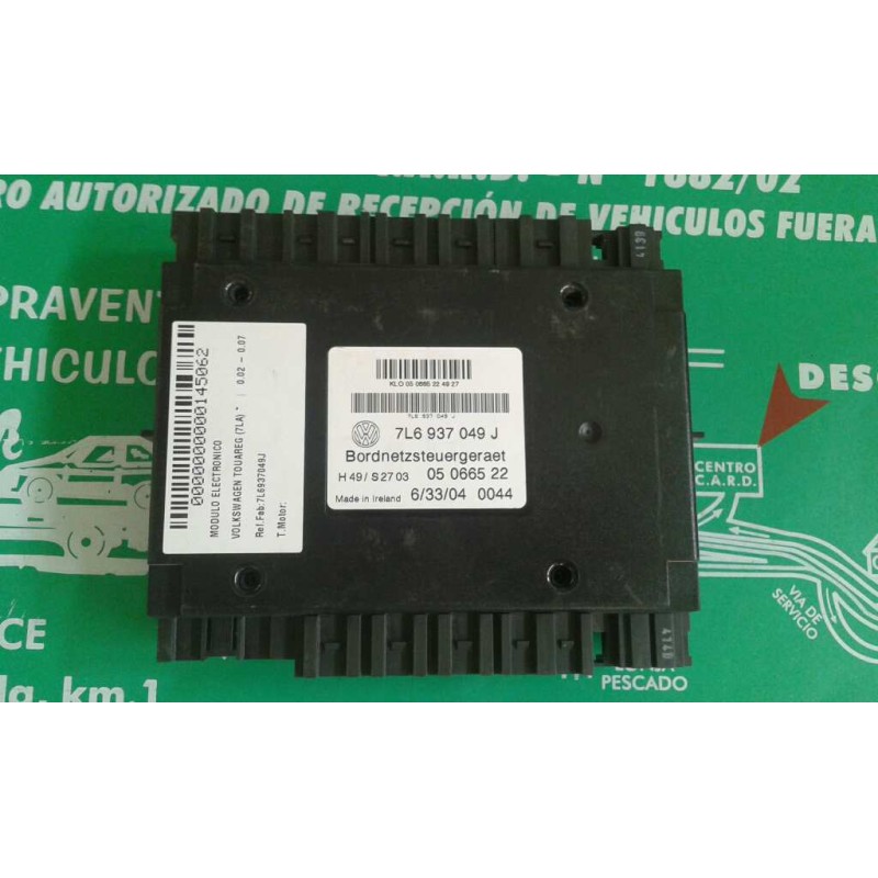 Recambio de modulo electronico para volkswagen touareg (7la) referencia OEM IAM 7L6937049J  