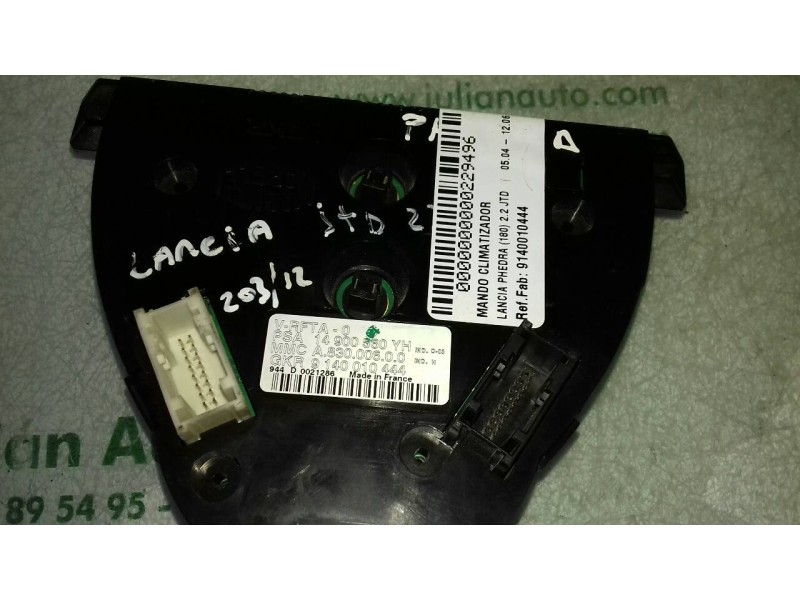 Recambio de mando climatizador para lancia phedra (180) 2.2 jtd referencia OEM IAM 9140010444 14900560YH 