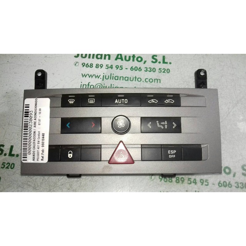 Recambio de mando calefaccion / aire acondicionado para peugeot 407 sw confort referencia OEM IAM 96610448 96512442XT 96470287XT