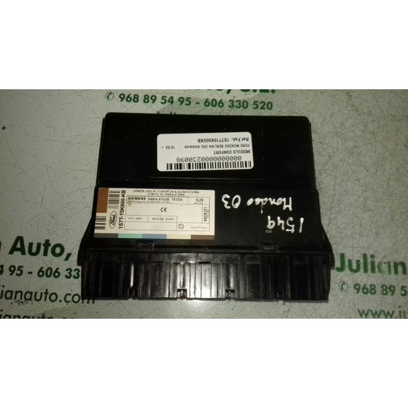 Recambio de modulo confort para ford mondeo berlina (ge) ambiente referencia OEM IAM 1S7T15K600KB 5WK48743B T83SA SIEMENS