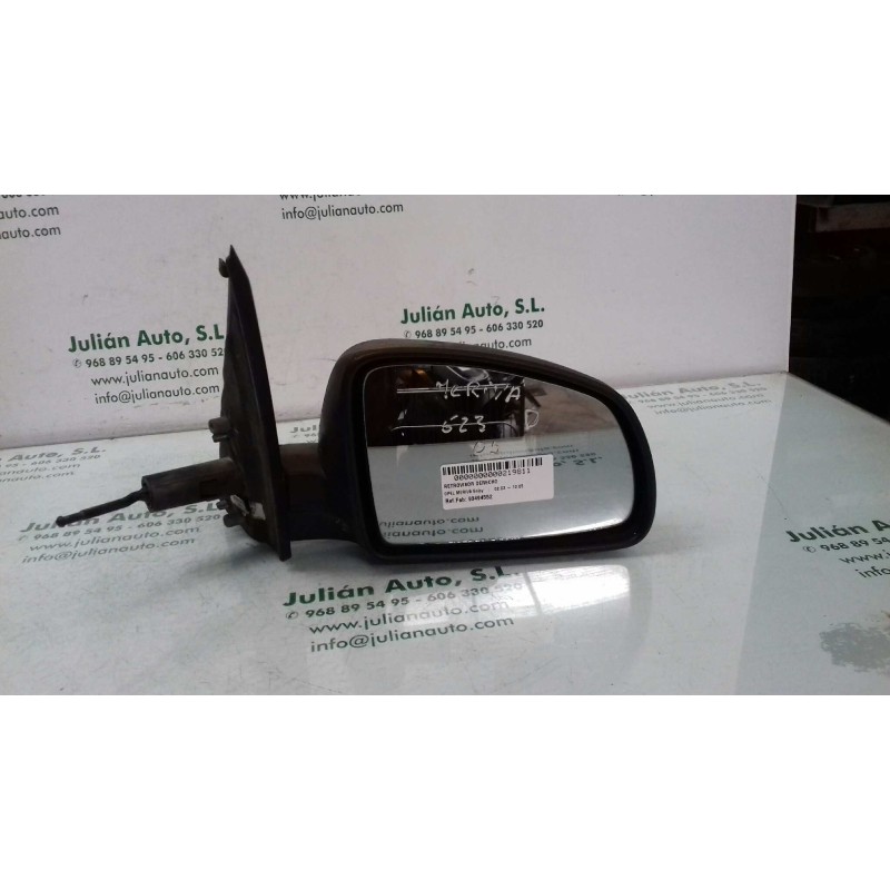 Recambio de retrovisor derecho para opel meriva enjoy referencia OEM IAM 93494552  MANUAL