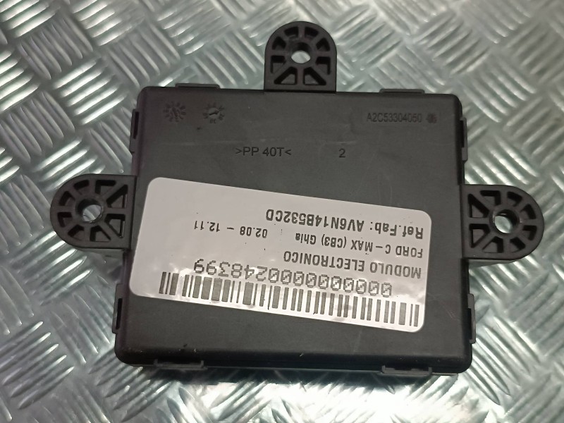 Recambio de modulo electronico para ford c-max (cb3) ghia referencia OEM IAM AV6N14B532CD AV6N14C236AB AV6N14C068AE