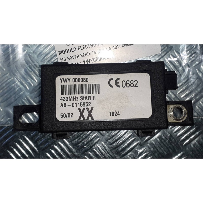 Recambio de modulo electronico para mg rover serie 75 (rj) 2.0 cdti classic referencia OEM IAM YWY000080 AB0115952 0682