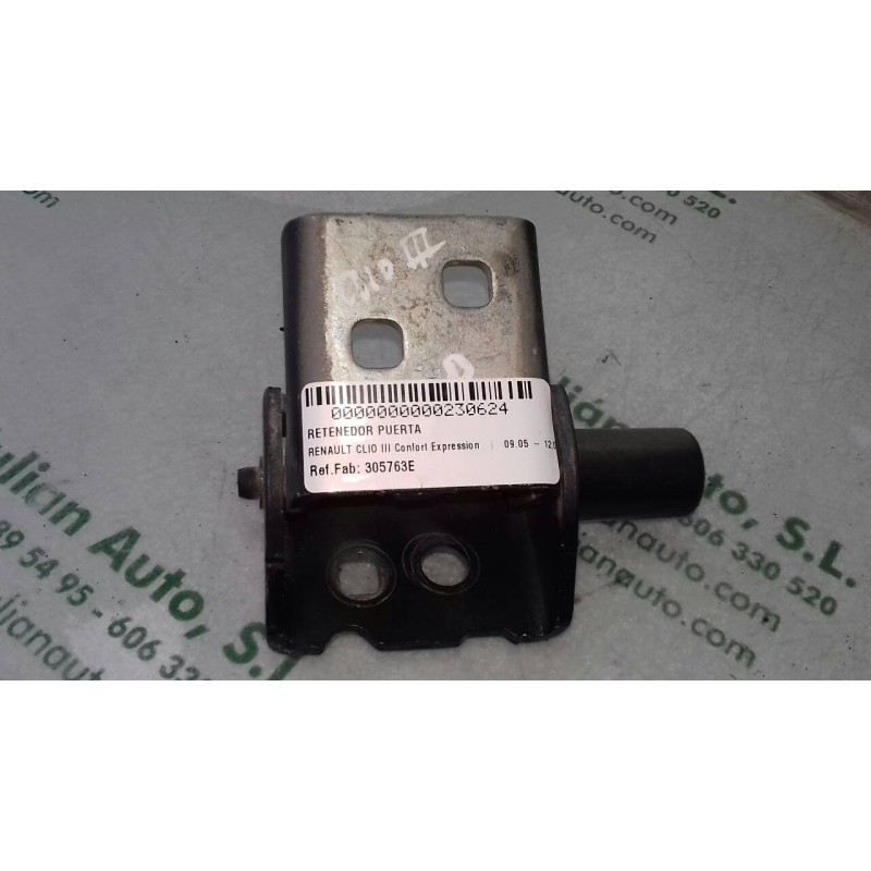 Recambio de retenedor puerta para renault clio iii confort expression referencia OEM IAM 305763E  DELANT DERECHA