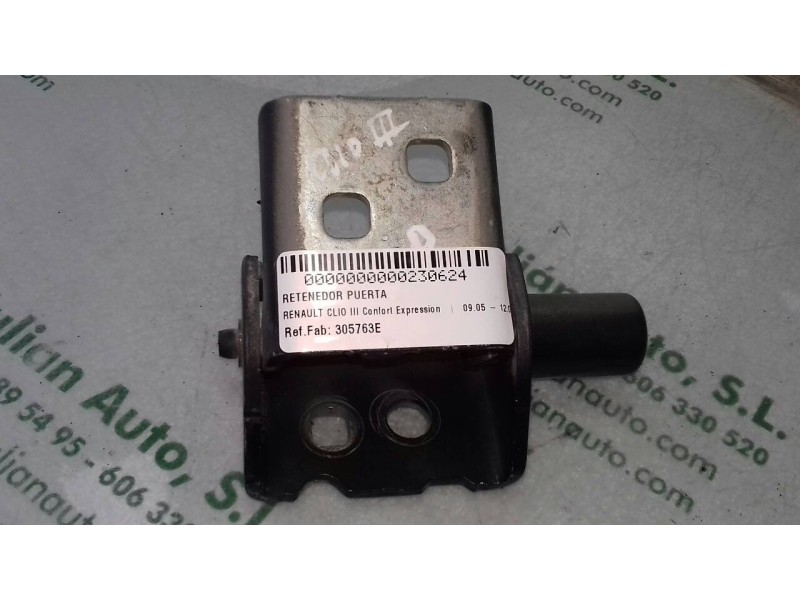 Recambio de retenedor puerta para renault clio iii confort expression referencia OEM IAM 305763E  DELANT DERECHA