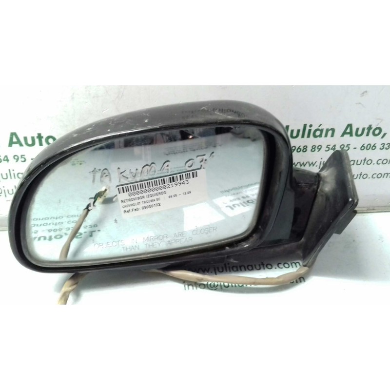 Recambio de retrovisor izquierdo para chevrolet tacuma se referencia OEM IAM 99000102  ELECTRICO