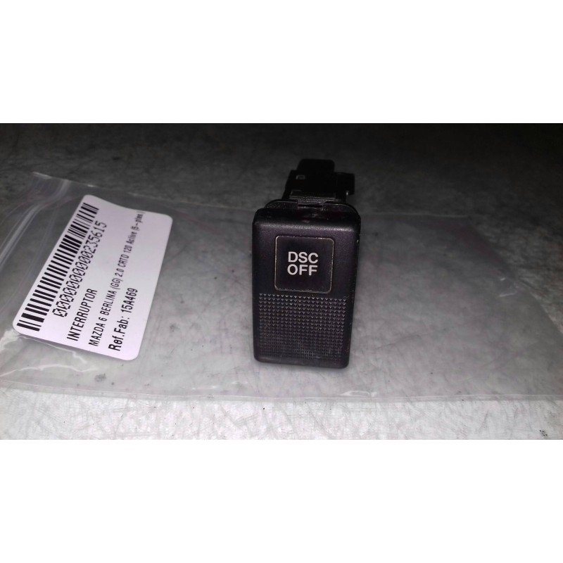 Recambio de interruptor para mazda 6 berlina (gg) 2.0 crtd 120 active (5-ptas.) referencia OEM IAM 15A469 4700G41 DSC OFF