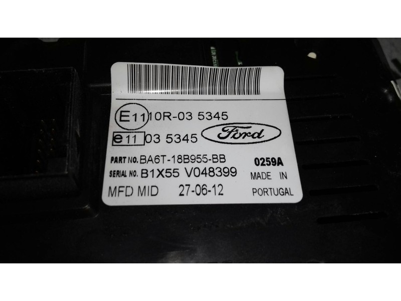 Recambio de pantalla multifuncion para ford fiesta (cb1) trend referencia OEM IAM BA6T18B955BB E1110R035345 B1X55V048399