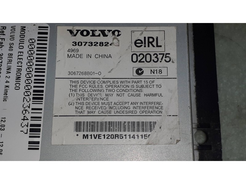 Recambio de modulo electronico para volvo s40 berlina 2.4 kinetic referencia OEM IAM 30732824 EIRL020375 