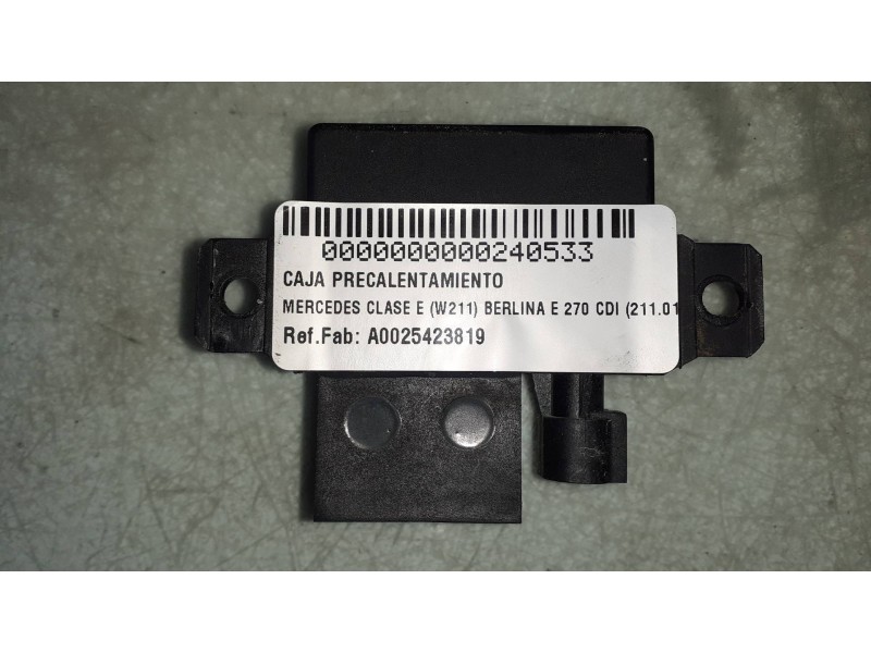 Recambio de caja precalentamiento para mercedes-benz clase e (w211) berlina e 270 cdi (211.016) referencia OEM IAM A0025423819  