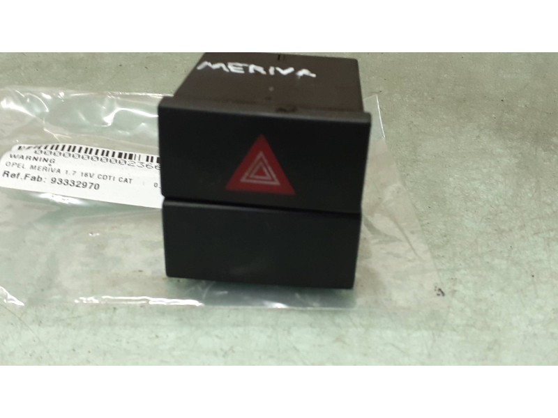 Recambio de warning para opel meriva 1.7 16v cdti cat referencia OEM IAM 93332970  
