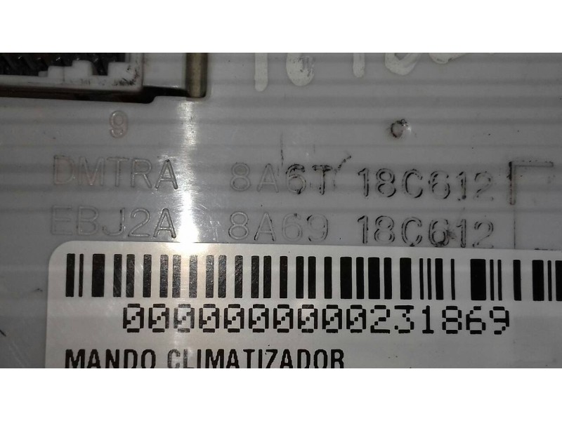 Recambio de mando climatizador para ford fiesta (cb1) titanium referencia OEM IAM 8A6T18C612 8A6918C612 