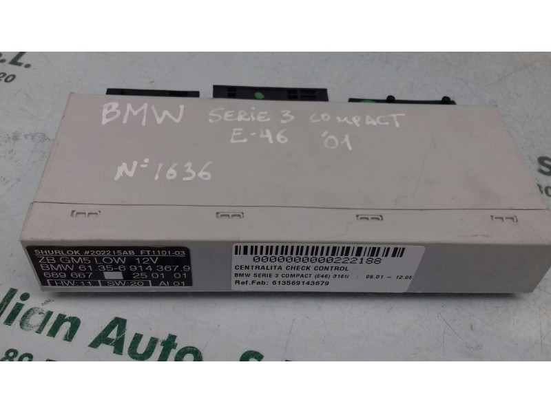 Recambio de centralita check control para bmw serie 3 compact (e46) 316ti referencia OEM IAM 613569143679 689667 