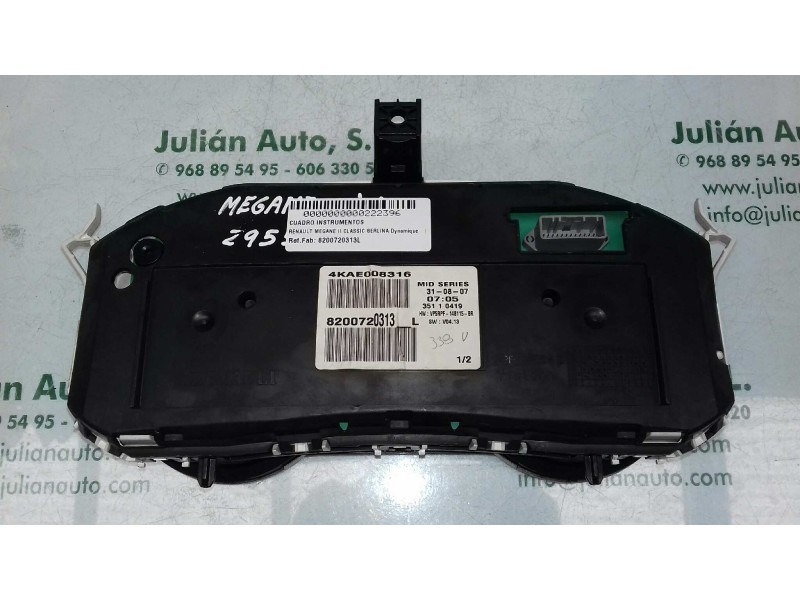 Recambio de cuadro instrumentos para renault megane ii classic berlina dynamique referencia OEM IAM 8200720313L 35110419 VISTEON