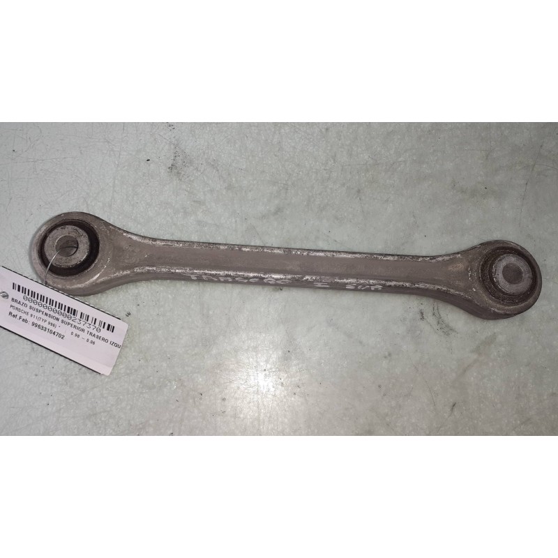Recambio de brazo suspension superior trasero izquierdo para porsche 911 (typ 996) referencia OEM IAM 99633104702  