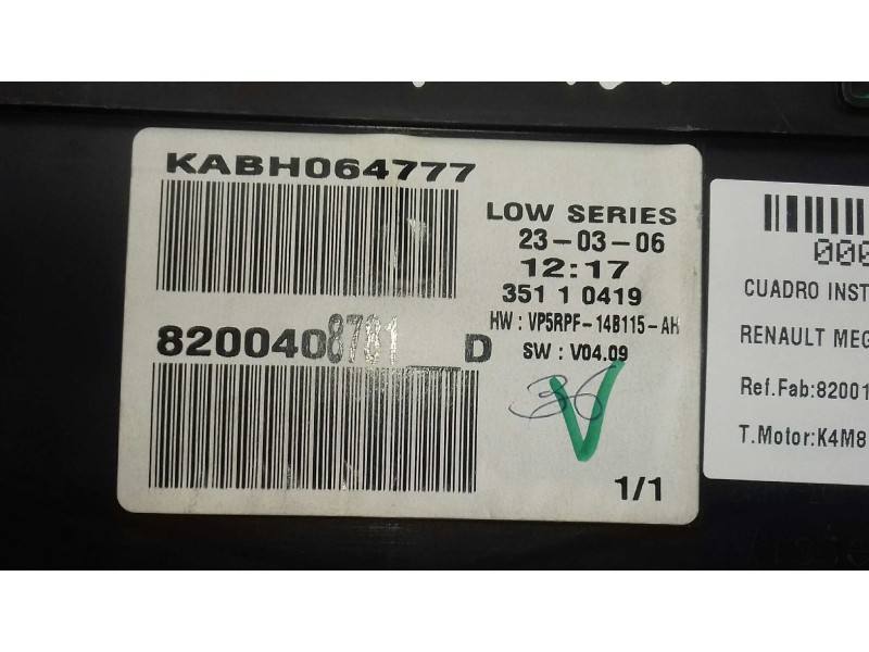 Recambio de cuadro instrumentos para renault megane ii berlina 5p dynamique referencia OEM IAM 8200108781D 8200108781 VISTEON