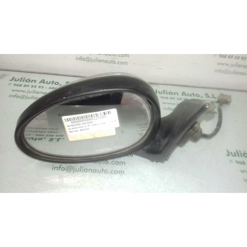 Recambio de retrovisor izquierdo para mg rover serie 45 (rt) classic (5-ptas.) referencia OEM IAM 4004103 015514 ELECTRICO