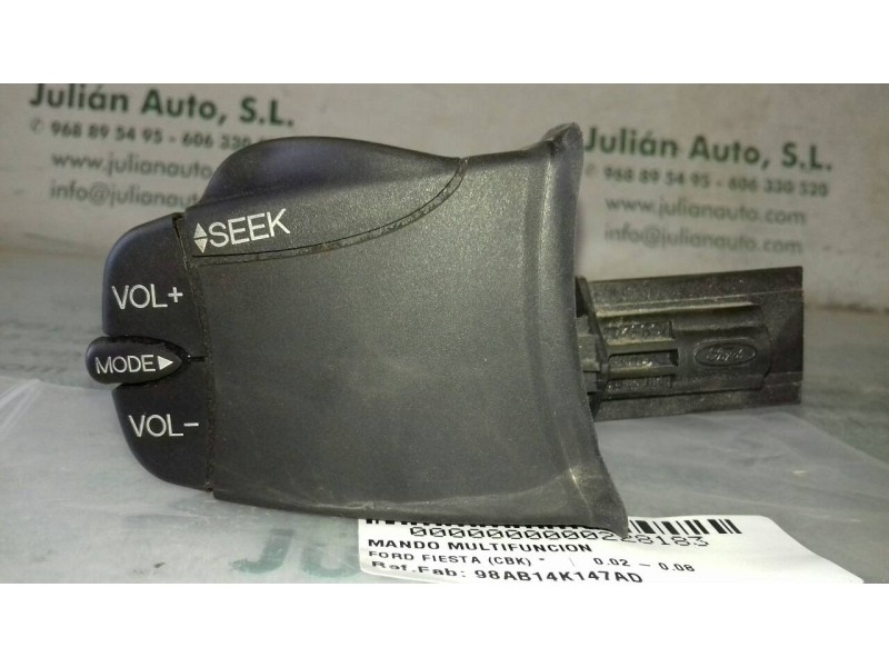 Recambio de mando multifuncion para ford fiesta (cbk) ambiente referencia OEM IAM 98AB14K147AD  MANDO RADIO