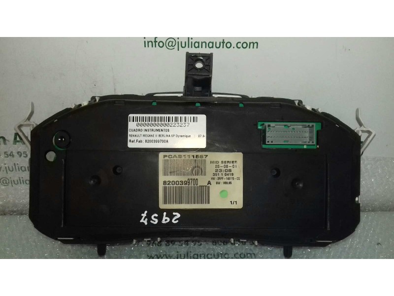 Recambio de cuadro instrumentos para renault megane ii berlina 5p dynamique referencia OEM IAM 8200399700A PCAB111587 VISTEON