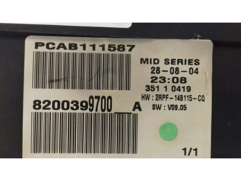 Recambio de cuadro instrumentos para renault megane ii berlina 5p dynamique referencia OEM IAM 8200399700A PCAB111587 VISTEON
