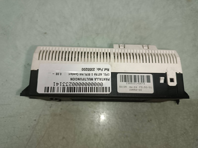 Recambio de pantalla multifuncion para opel astra g berlina comfort referencia OEM IAM 2355200 24461517 GM